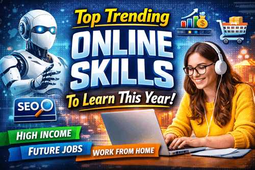 Top Trending Online Skills to Learn This Year (Guide for High-Income Skills)